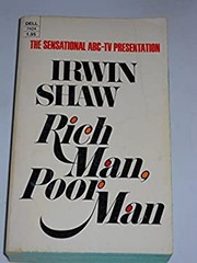 Rich Man, Poor Man Irwin Shaw