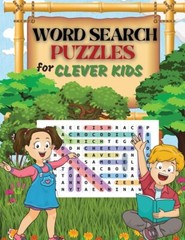 Word Search Puzzles For Clever Kids: Practice Spelling, Learn Vocabulary, A…