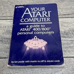 Your ATARI Computer & ATARI BASIC Programming Guides Atari 400/800