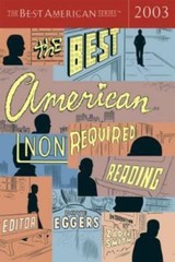 The Best American Nonrequired Reading 200- 9780618246960, paperback, Dave Eggers