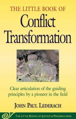 Little Book of Conflict Transformation: Clear Articulation Of The Gu – VERY GOOD