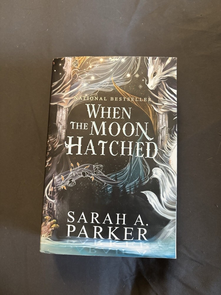 When the Moon Hatched a Novel by Sarah A. Parker (2024, Trade Paperback)