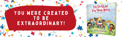 I’M so Glad You Were Born: Celebrating Who You Are