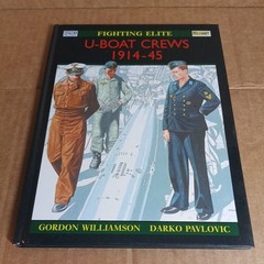 Fighting Elite: U-Boat Crews, 1914-45 by Gordon Williamson (1998, HardBack )