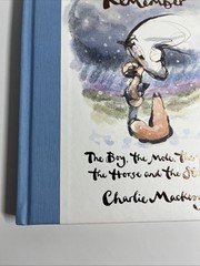 The Boy the Mole the Fox and the Horse & Always Remember by Charlie Mackesy