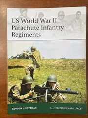 Us World War II Parachute Infantry Reg – Osprey Elite Series , #198 64 Pages, SB