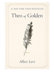 Theo of Golden: a Novel