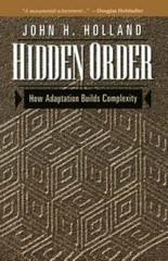 Hidden Order: How Adaptation Builds Complexity (Helix Books) – Paperback – GOOD