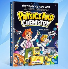 Weird & Wacky Research Institute Physics & Chemistry , Doris Walton