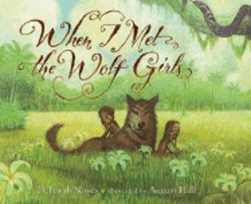 When I Met the Wolf Girls by Deborah Noyes: Used