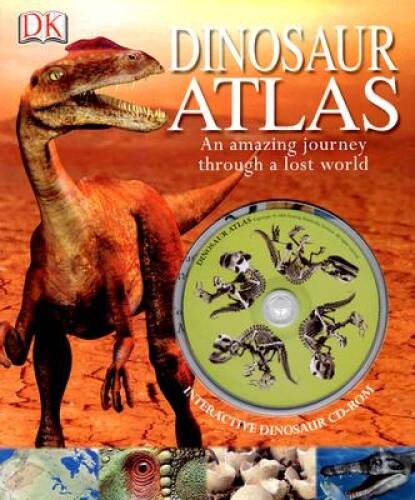 Dinosaur Atlas: An Amazing Journey Through a Lost World By Malam, John – GOOD