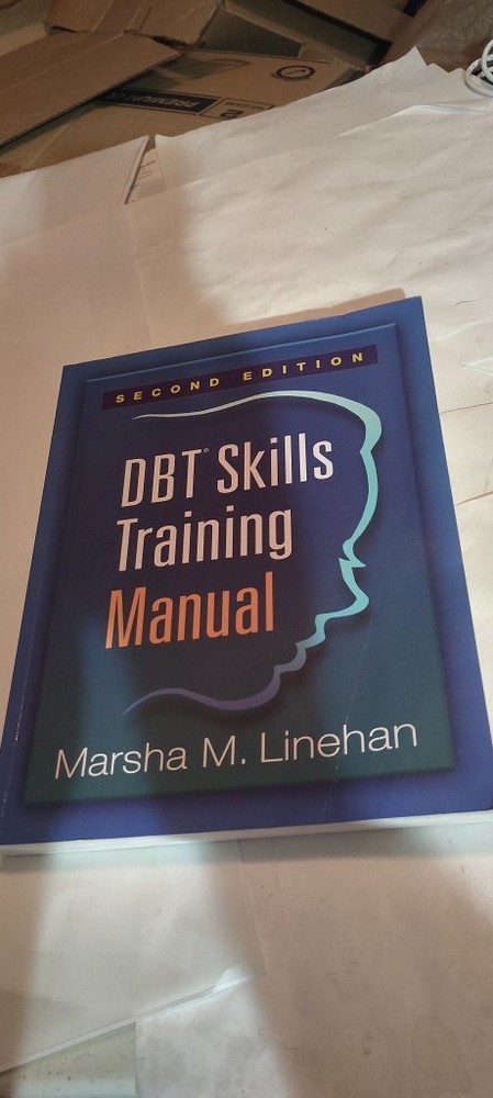 DBT Skills Training Manual book 2nd Ed Linehan 2015