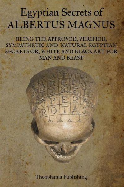 Egyptian Secrets Of Albertus Magnus