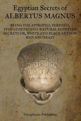 Egyptian Secrets Of Albertus Magnus