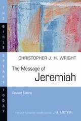 Message of Jeremiah : Grace in the End, Paperback by Wright, Christopher J. H…