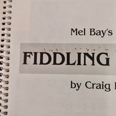 Mel Bay’s Deluxe Fiddling Method by Craig Duncan (1981, Spiral)