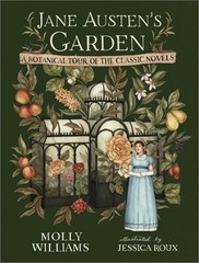 Jane Austen’s Garden: A Botanical Tour of the Classic Novels (Hardback or Cased