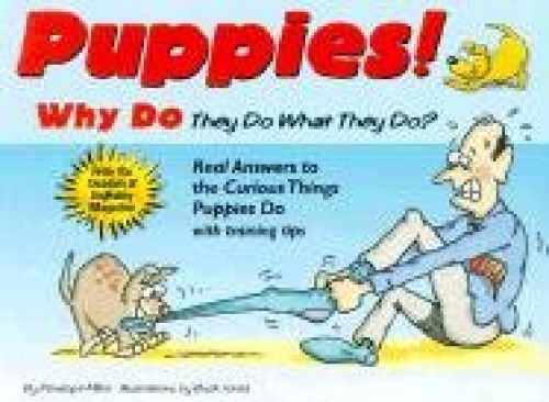 Puppies! Why Do They Do What They Do? – Paperback, by Penelope Milne – Very Good