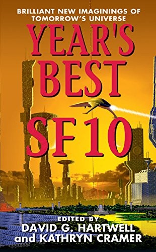 Year’s Best SF 10 (Year’s Best SF (Science Fiction)) – ACCEPTABLE