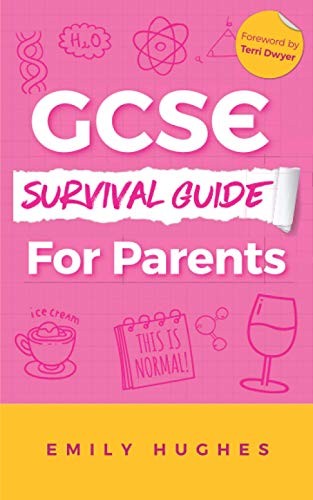 GCSE Survival Guide For Parents by Hughes, Emily Book The Fast Free Shipping
