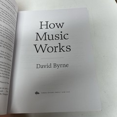 How Music Works by David Byrne (2017, Paperback) – Music History & Criticism