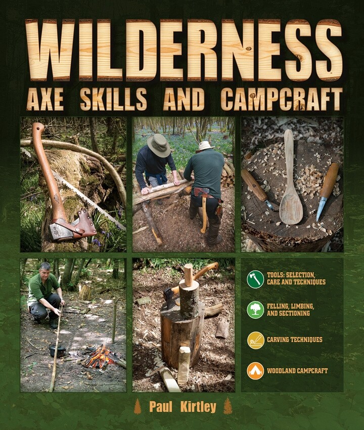 Wilderness Axe Skills And Campcraft Book Tools Trees Photos Hardback Full Color