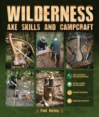 Wilderness Axe Skills And Campcraft Book Tools Trees Photos Hardback Full Color