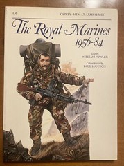 The Royal Marines 1956-84 Osprey Men-At-Arms No. 156, 40 Pages, 1984, SoftBound