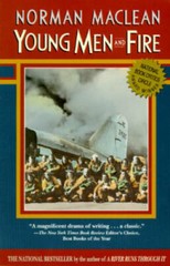 Young Men and Fire – Paperback By Maclean, Norman – GOOD