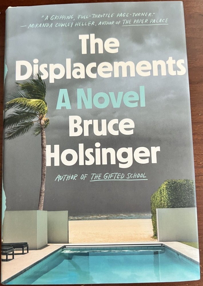 The Displacements : A Novel by Bruce Holsinger (2022, Hardcover)