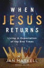 When Jesus Returns Living in E – Paperback – VERY GOOD