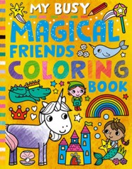 My Busy Magical Friends Coloring Book – Paperback By Tiger Tales – GOOD