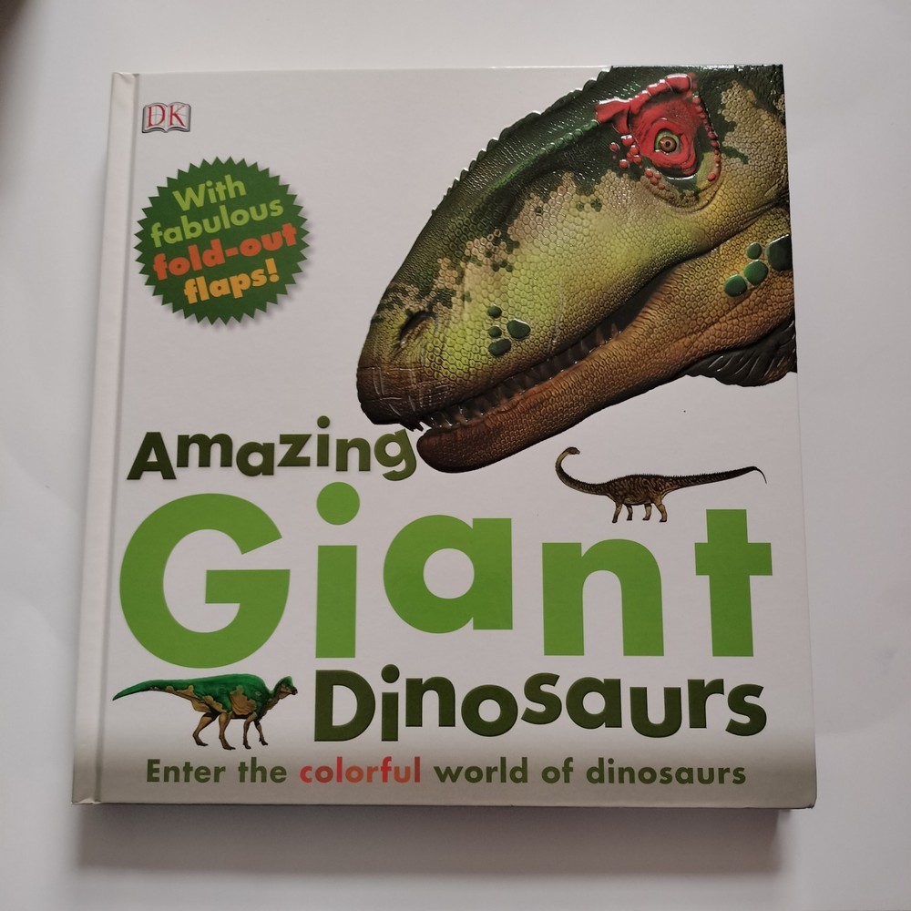Amazing Giant Dinosaurs by DK (2012, Hardcover)