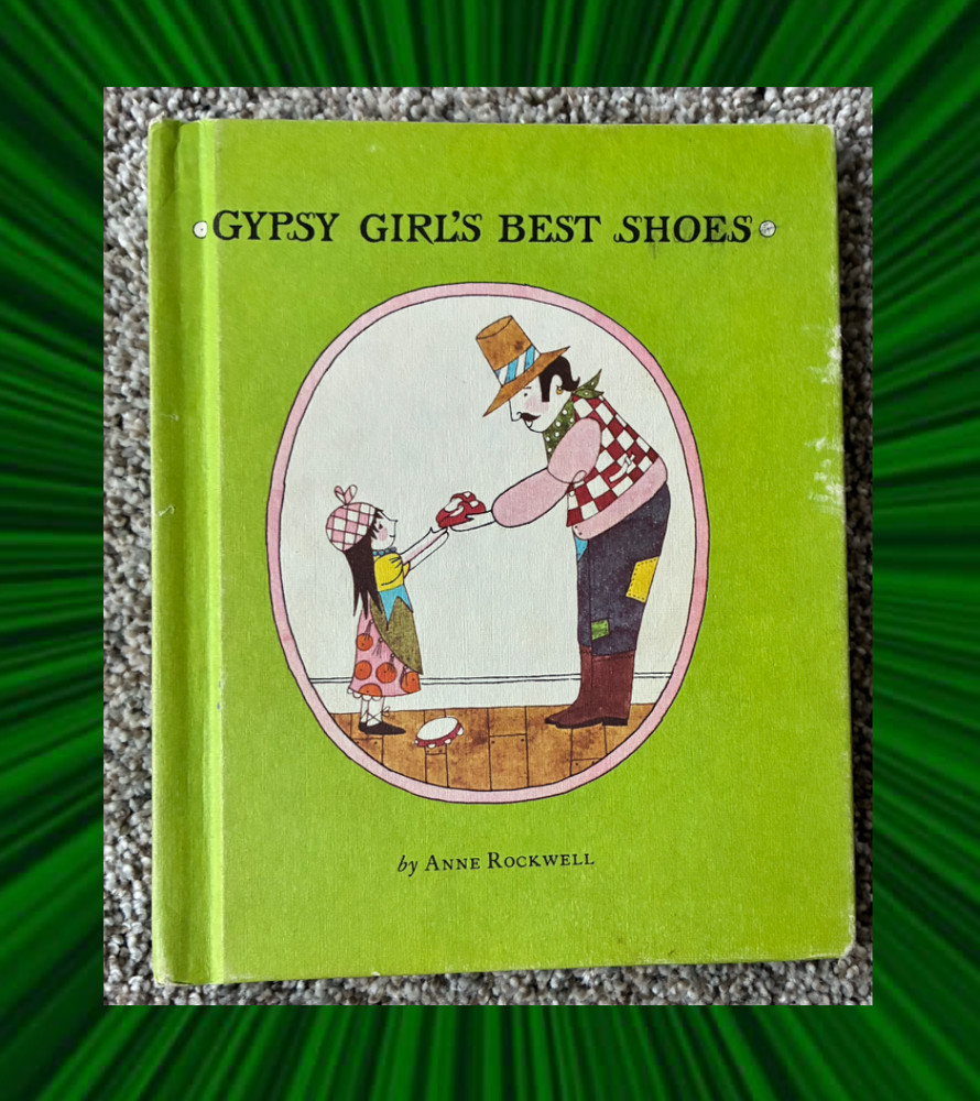 🟧 Hardcover Children’s Vintage Book Gypsy Girl’s Best Shoes by Anne Rockwell