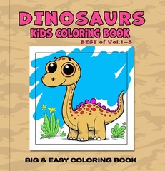 NEW Dinosaurs Kids Coloring Book BEST of Vol 4 Easy, Simple, & Large Bold Print