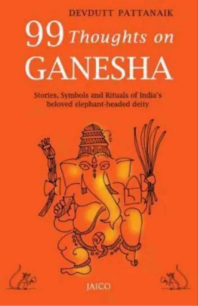 99 Thoughts On Ganesha