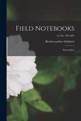 Field Notebooks: Puerto Rico; V 6 (No 381-404)