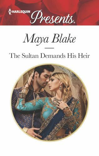 The Sultan Demands His Heir by Maya Blake (2017, Mass Market)