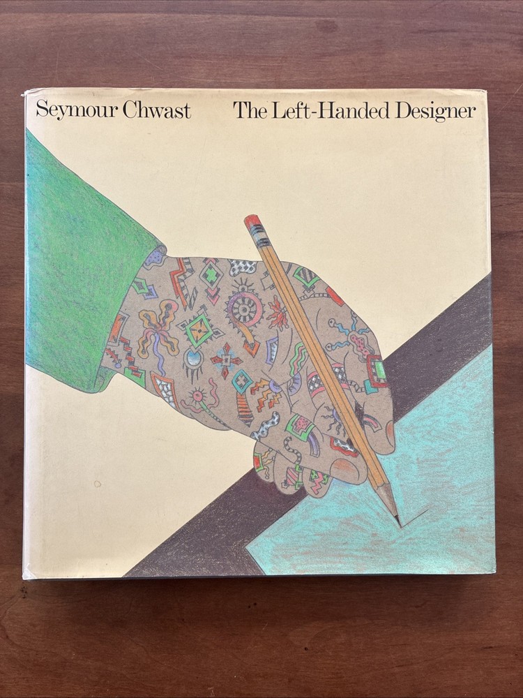 The Left-Handed Designer by Seymour Chwast First Ed Harry N Abrams 1985