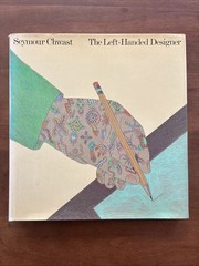 The Left-Handed Designer by Seymour Chwast First Ed Harry N Abrams 1985
