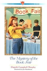 THE MYSTERY OF THE BOOK FAIR (THREE COUSINS DETECTIVE By Elspeth Campbell Murphy