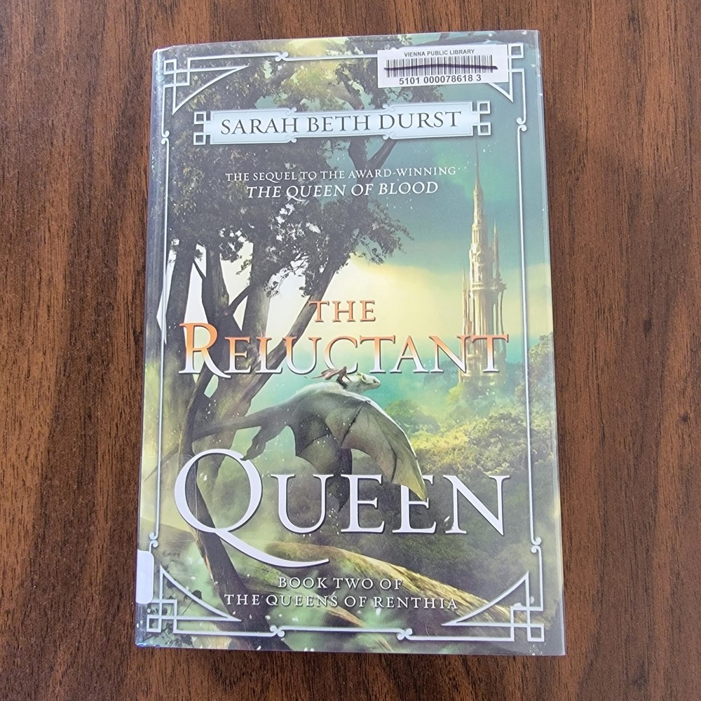 The Reluctant Queen: Book Two of The Queens of Renthia – Sarah Beth Durst