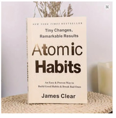 Atomic Habits by James Clear – Build Good Habits, Break Bad Ones