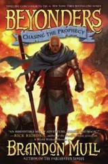 Chasing the Prophecy (Beyonders) – Hardcover By Mull, Brandon – GOOD