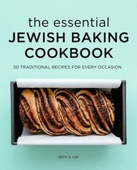 The Essential Jewish Baking Cookbook: 50 Traditional Recipes for Every Occasion,