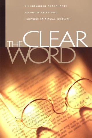 Clear Word Bible by Jack Blanco
