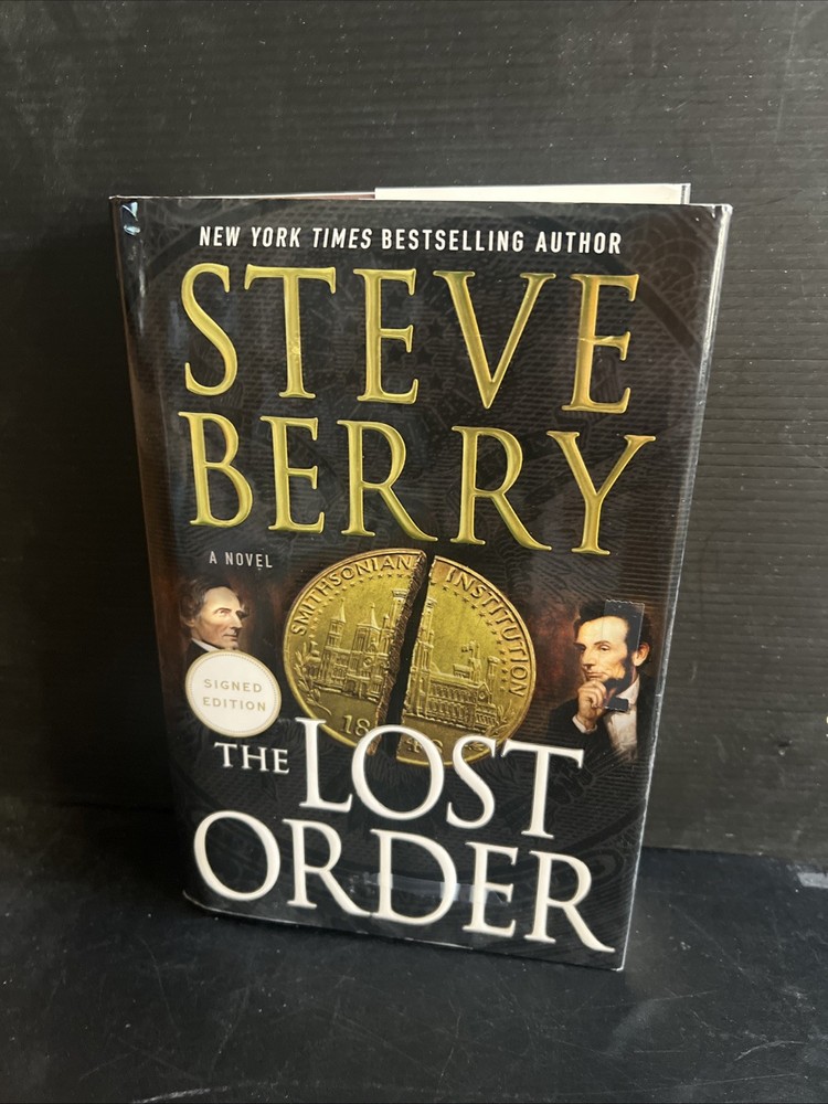 SIGNED 1st/1st The Lost Order: A Novel (Cotton Malone) by Steve Berry HC DJ 2017