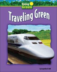 Traveling Green – Informative Non-Fiction Reading for Grade 4, Developmental Lea