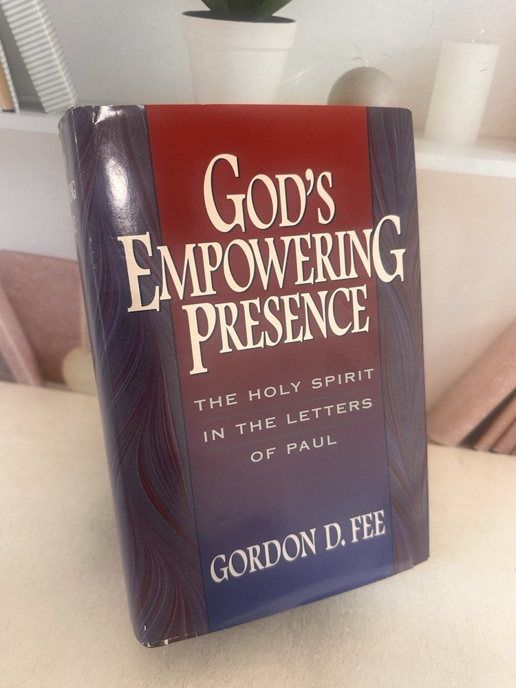 Gods Empowering Presence HCDJ Gordon D. Fee Second Printing 1994 Letters of Paul
