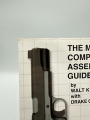The M1911 Complete Assembly Guide VOL 2 Walter Kuleck